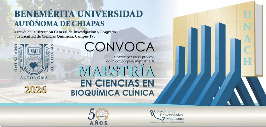 Abre UNACH convocatoria para la Maestría en Ciencias en Bioquímica Clínica