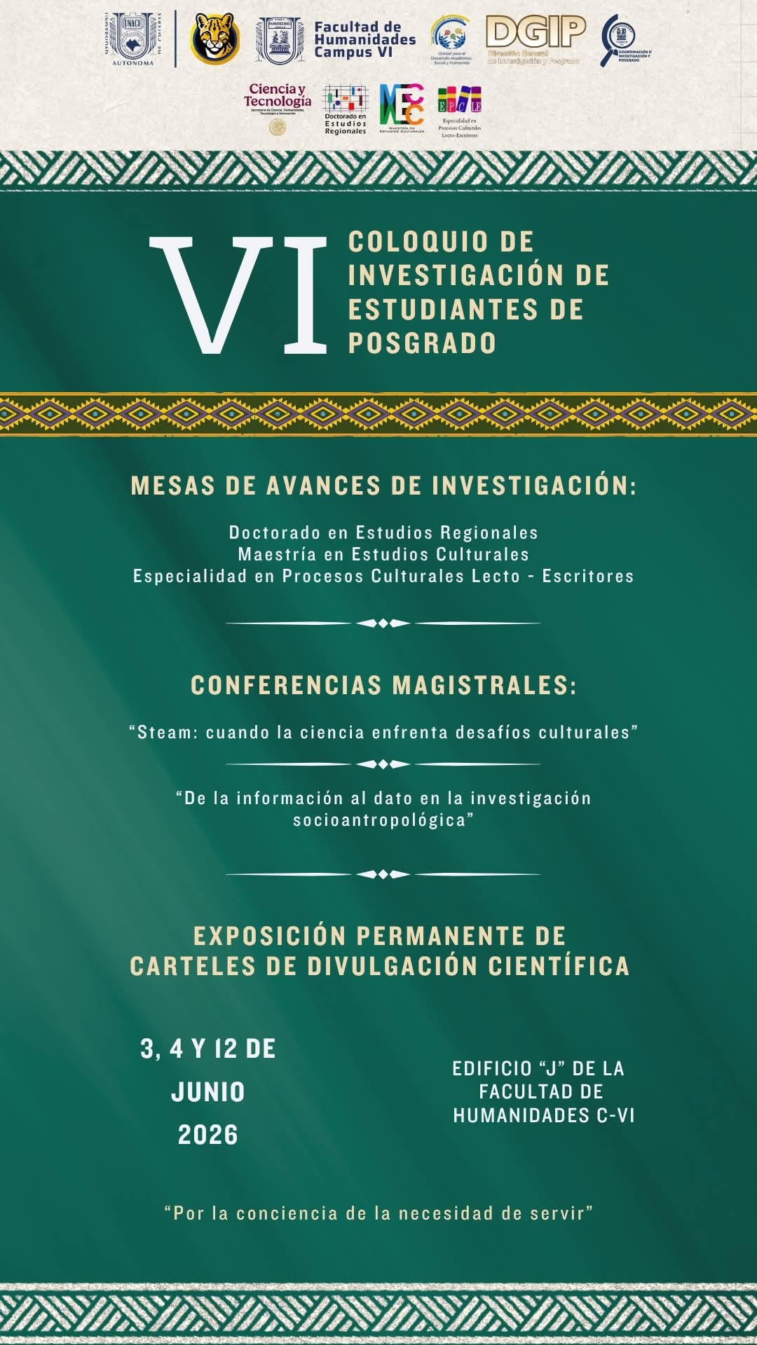 Anuncian el VI Coloquio de Investigación de Estudiantes de Posgrado en Humanidades C VI