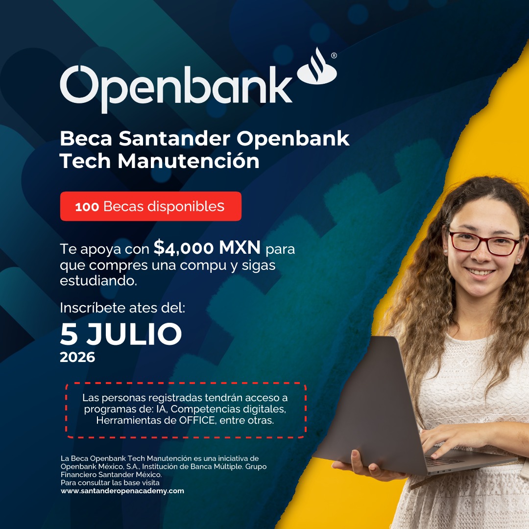 Abren convocatoria nacional para la Beca Santander Openbank Tech Manutención 2026