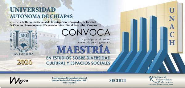 Cartografías de la pluralidad: La UNACH convoca a descifrar las dinámicas de la diversidad cultural y el espacio social